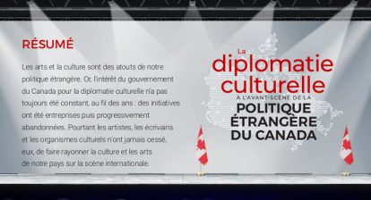 La diplomatie culturelle à l’avant‑scène de la politique étrangère du Canada