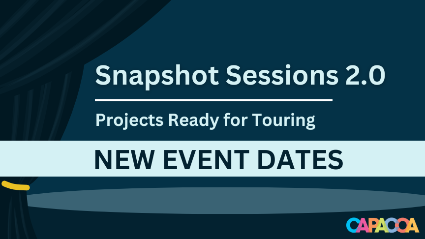 A blue illustrated curtain with text in the middle that reads Snapshot Sessions 2.0 Projects Ready for Touring - New Event Dates.