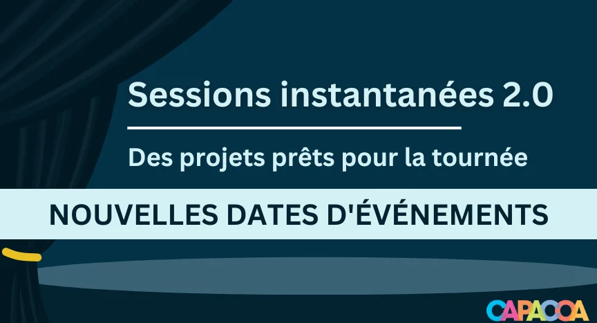 Un rideau bleu illustré avec un texte au milieu qui dit : Les sessions instantanées 2.0 Des projects prêts pour la tournée - Nouvelles dates d'événements.