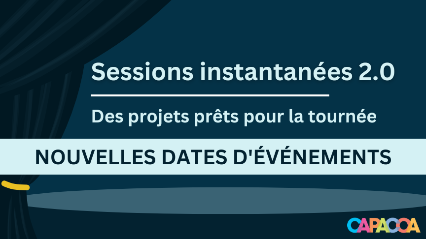 Un rideau bleu illustré avec un texte au milieu qui dit : Les sessions instantanées 2.0 Des projects prêts pour la tournée - Nouvelles dates d'événements.