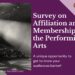 Purple banner with the title "Survey on Affiliation and Membership in the Performing Arts"