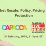 A green and brown poster with the title Climate Ticket Resale: Policy, Pricing and Protection and subtitle 24 February, 2026, 2 - 3 pm (ET) beneath it, alongside the CAPACOA and Canadian Live Music Association Logo.