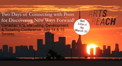 A promotional graphic for the ArtsReach conference, taking place on July 14th and 15th. The image indicates that tickets are 3-for-1 by March 31st, and the background is of the Toronto skyline.