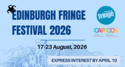 A light blue graphic with the text “Edinburgh Fringe Festival 2026, 17-23 August, 2026” on it and a reminder to express interest by April 10 just below.