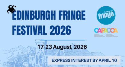 A light blue graphic with the text “Edinburgh Fringe Festival 2026, 17-23 August, 2026” on it and a reminder to express interest by April 10 just below.