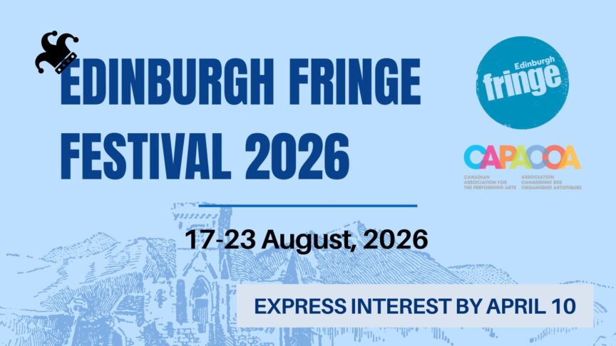A light blue graphic with the text “Edinburgh Fringe Festival 2026, 17-23 August, 2026” on it and a reminder to express interest by April 10 just below.