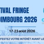 Un visuel bleu clair avec le texte « Edinburgh Fringe Festival 2026, 17-23 août 2026 » et un rappel juste en dessous pour manifester son intérêt avant le 10 avril.